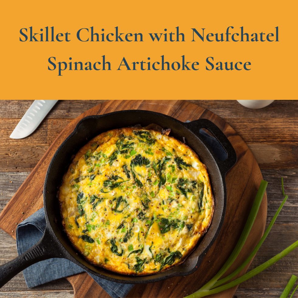 skillet chicken with neufchatel spinach artichoke sauce